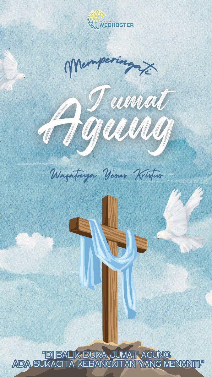 SolusiWebHoster's tweet photo. “Di kayu salib tercurah kasih tanpa batas. Di Jumat Agung ini, mari kita hening sejenak, mengenang pengorbanannya. Cinta sejati itu ketika Dia menyerahkan segalanya demi kita. Terima kasih, Tuhan." #jumatagung #pengorbananYesus https://t.co/hrFBVjsAZ4