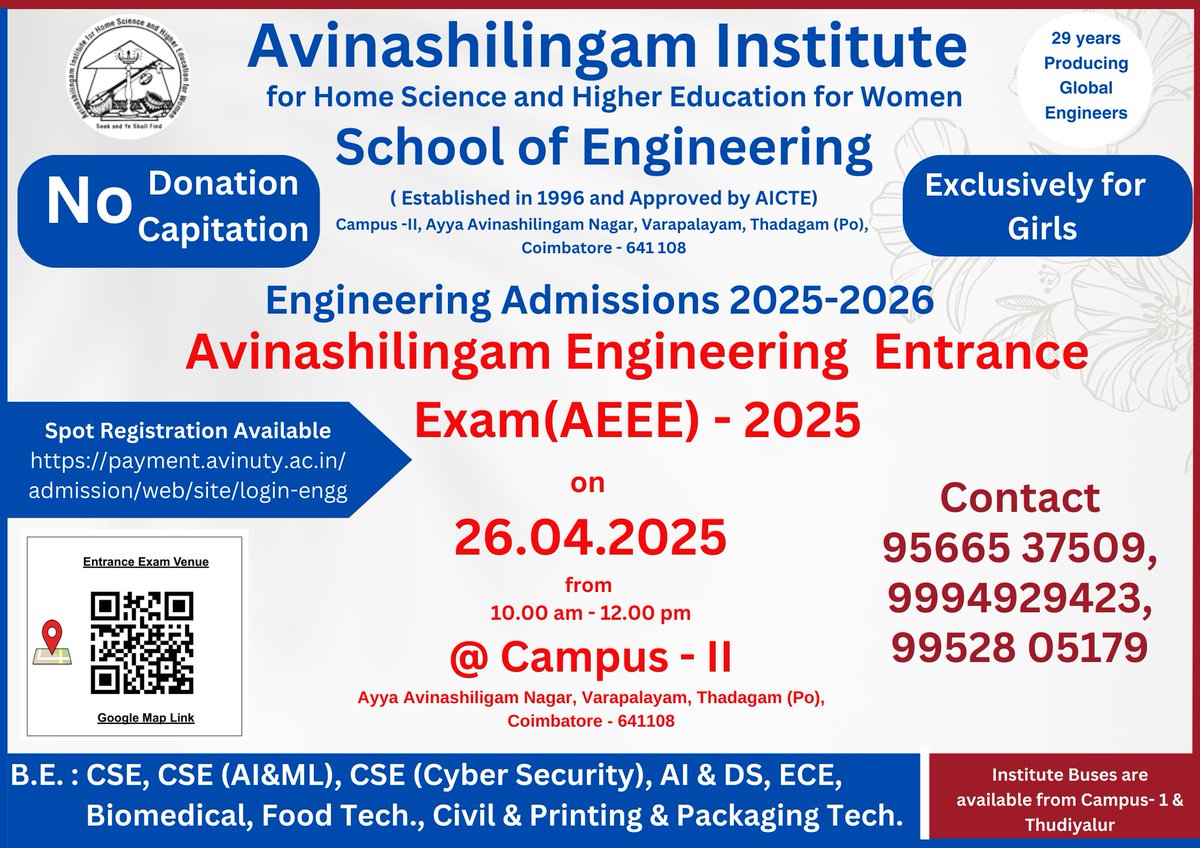 Avinashi641043's tweet image. 🎓 Admissions Open!
📍 Avinashilingam Institute – School of Engineering (For Women)
🗓️ AEEE 2025: April 26 | ⏰ 10 AM – 12 PM
💻 Register now: payment.avinuty.ac.in/admission/web/…
📞 95665 37509 | 99949 29423 | 99528 0517
#AEEE2025 #GirlsInEngineering #NoDonation