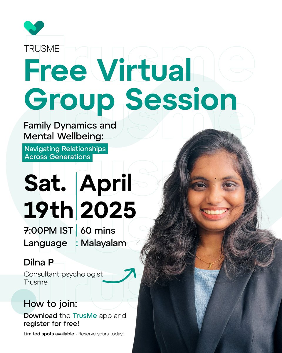 TrusmeApp's tweet photo. Join us for a Free Virtual Group Session on Family Dynamics and Mental Wellbeing–Navigating Relationships Across Generations 
📅 April 19,2025
🕖 7:00 PM IST ⏱️60 mins
🗣️ Language: Malayalam
🎙️ With: Dilna P, Consultant Psychologist,Trusme
📲 Register for free on the Trusme app https://t.co/2Y1ZSCCv6T