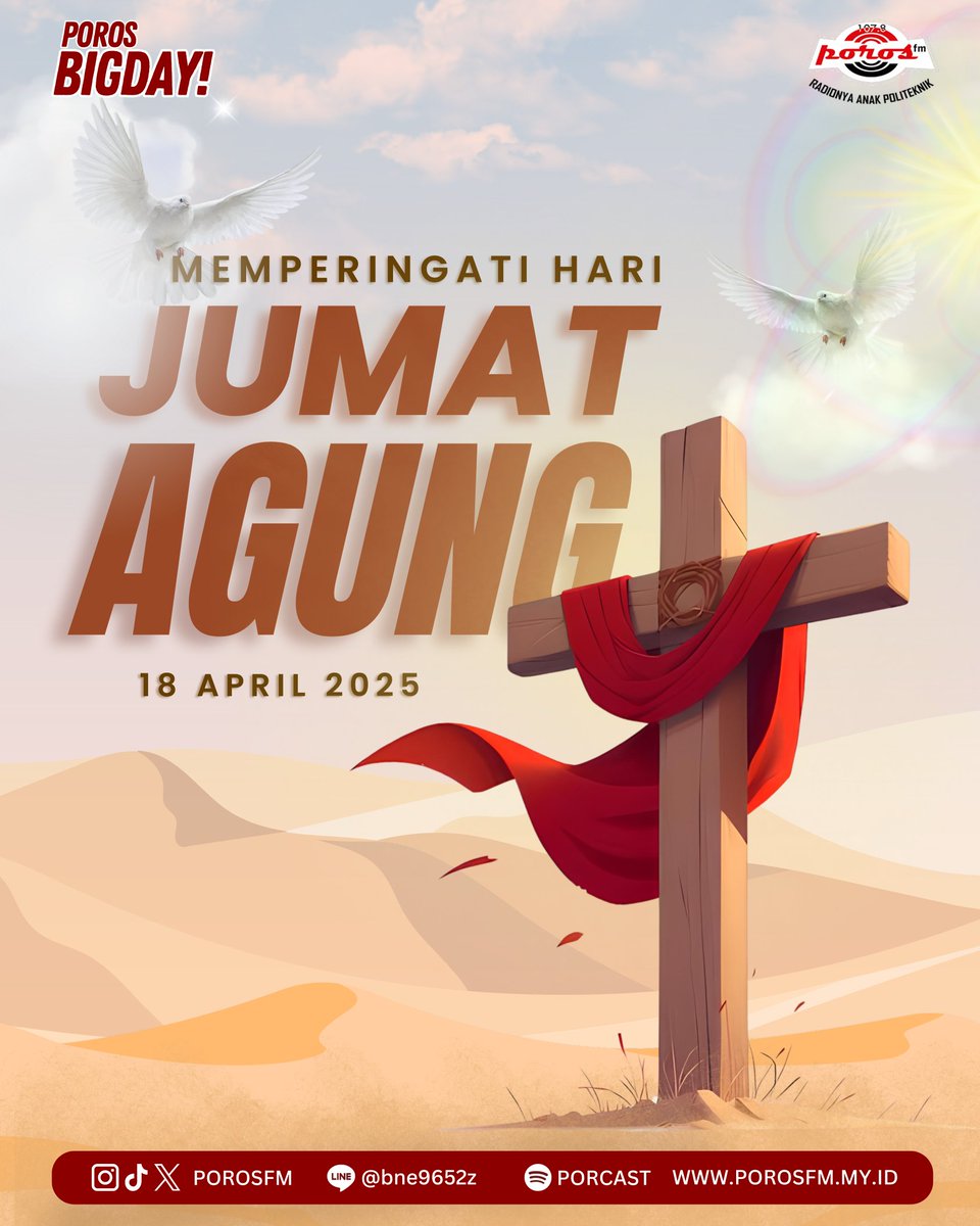 porosfm's tweet image. 🕊 Hari memperingati Jumat Agung 🕊

Mari jadikan momen ini sebagai refleksi diri untuk memperkuat iman, menumbuhkan kasih, dan menyebarkan kebaikan 💒✝️

#PorosLevelUp! #BigDay #PorosFM