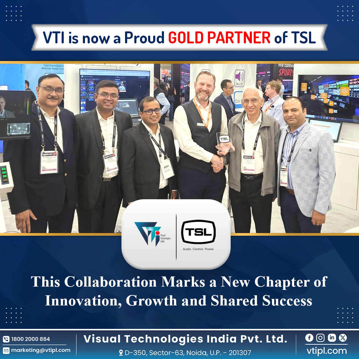 📢 Announcement 

<a href="/vtipl_india/">Visual Technologies India Pvt Ltd</a> is thrilled to announce that we have officially signed a Gold Partnership Agreement with <a href="/TSL_Products/">TSL</a>-marking the beginning of a strategic collaboration built on shared values, innovation, and a commitment to excellence. 
#Partnership #TSL #VTIPL