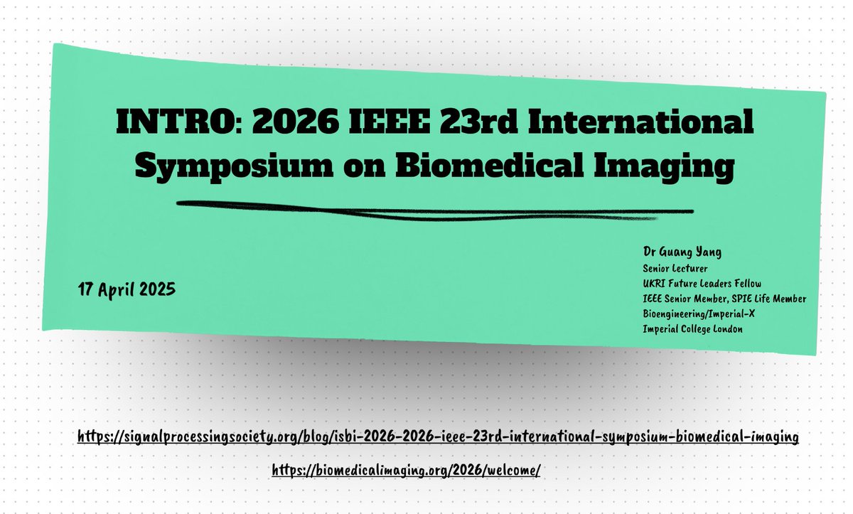gyangMedIA's tweet image. 🚨 ISBI 2026 is coming to London! 🇬🇧🗓️ 

Join us April 8-11 for cutting-edge tech innovations in biomedical imaging! 🔬✨ 

Save the date – see you in London! 🧠

biomedicalimaging.org/2026/welcome/

#ISBI2026 #BiomedicalImaging #TechInnovation #London2026