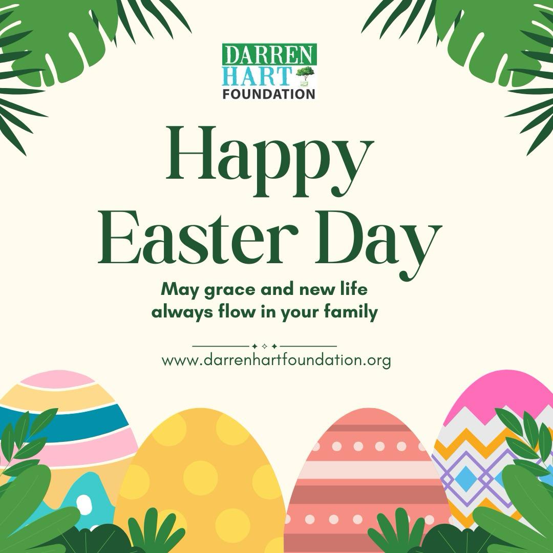 Wishing you a joyful Easter filled with grace, renewal, and love. From all of us at the Darren Hart Foundation, May blessings continue to flow in your family. darrenhartfoundation.org