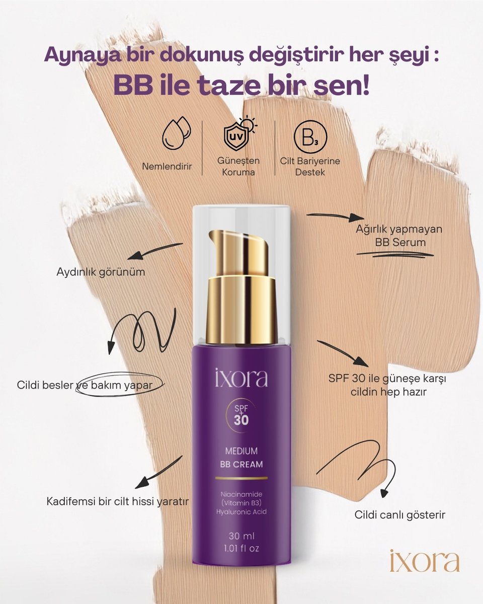 Sabah aynaya baktığında o “taze ve canlı” görünümü yakalamak istiyorsan, BB’ni sür çık 💜
#ixora BB Cream hem cildini nemlendiriyor hem de hafif yapısıyla yokmuş gibi!
Üstelik SPF 30 sayesinde güneşe karşı da hazırsın 🌞

✨ Aydınlık, sağlıklı, bakımlı bir cilt için tek adımda
