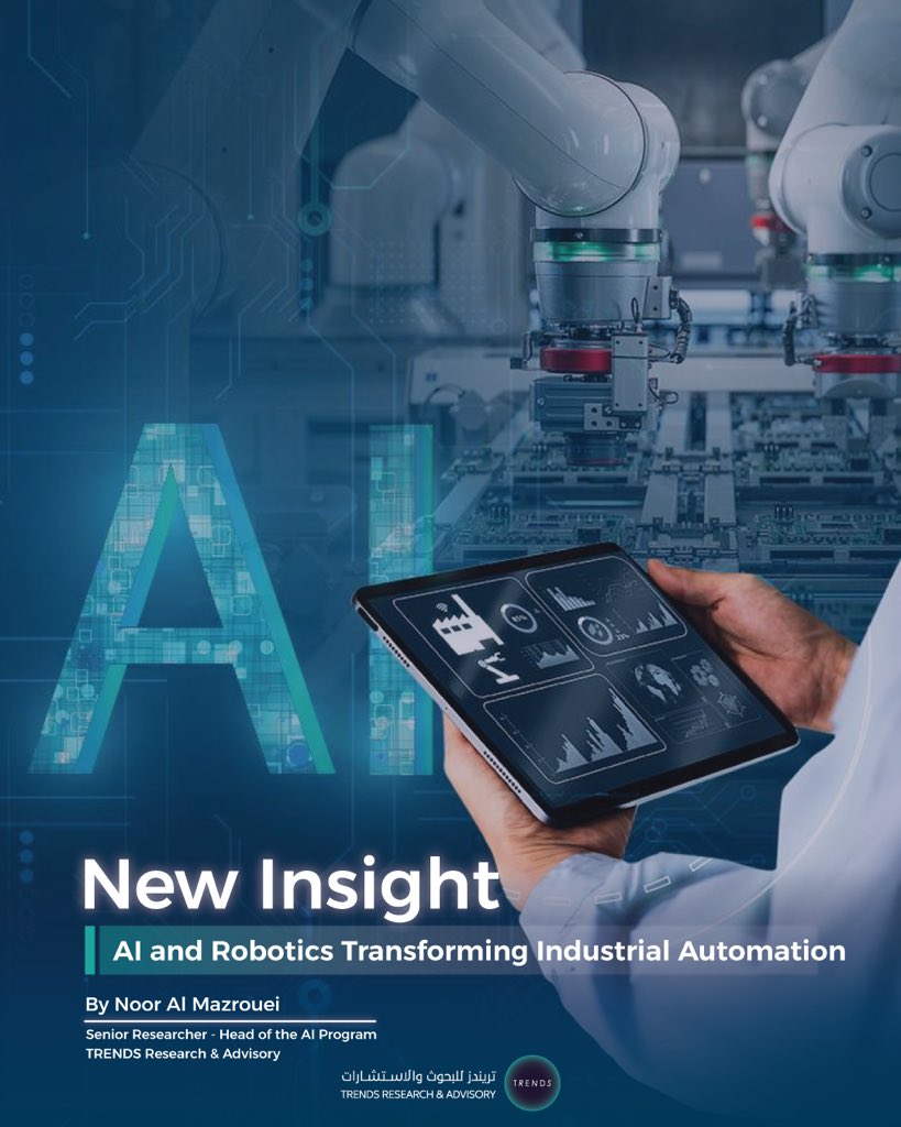 TrendsRA's tweet image. TRENDS has published a new insight titled “AI and Robotics Transforming Industrial Automation” by Noor Al Mazrouei, Senior Researcher/ Head of the AI Program at TRENDS.

To read the insight:  bit.ly/4iiLMFy

#TRENDSInsight #AIandRobotics #IndustrialAutomation