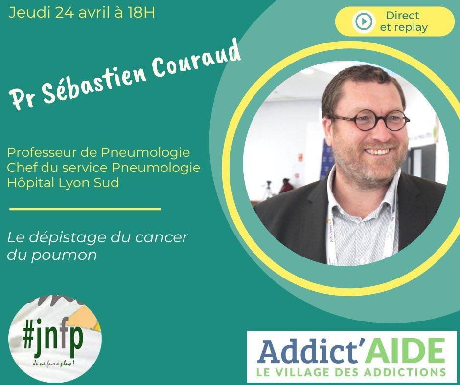 Live <a href="/Addict_Aide/">Addict'Aide</a> et #JNFP  le jeudi 24 avril à 18 heures
Nous avons le plaisir de recevoir le Pr Sébastien Couraud, <a href="/s_couraud/">Sébastien Couraud 🫁🚭🌍</a>, Professeur de Pneumologie, Chef du service pneumologie à l'hôpital Lyon Sud.
Le thème du live : "Dépistage du cancer du poumon. Le programme IMPULSION"