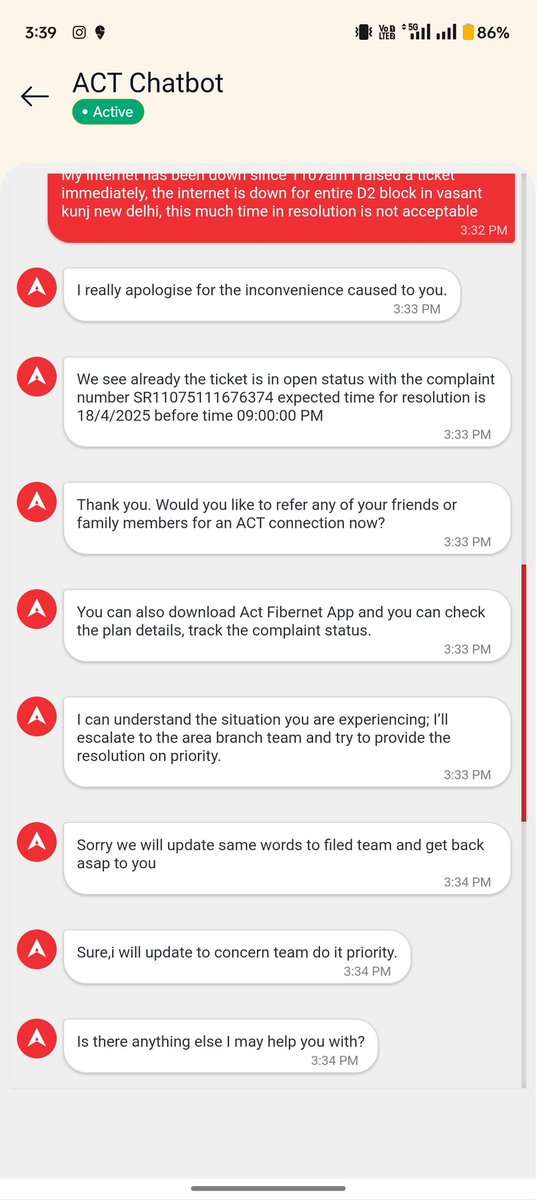 Aar_i's tweet photo. @ACTFibernet internet is a basic necessity. My internet has been down since 11:07 am, ticket raised immediately, 11:50 am update was that resolution is expected at 7:30-9pm, really?! Also check Sashidhar's (CCE) replies when asked for callback and escalation. SR#110751116763 https://t.co/PXU2ioGYDQ