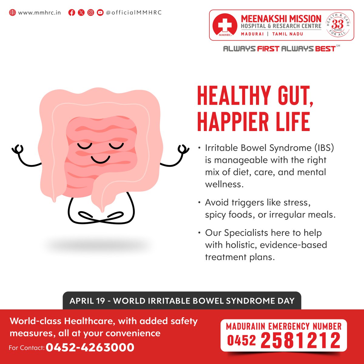 Irritable Bowel Syndrome (IBS) is manageable with the right mix of diet, care, and mental wellness.

#WorldIBSDay #WorldIBSDay2025 #IBSAwarenessMonth #MoreThanAStomachache #LifeWithIBS #DigestiveHealth #Healthylifestyle #MMHRC #MeenakshiMissionHospital #Madurai