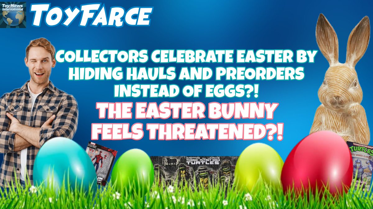 toyfarce's tweet photo. BREAKING NEWS:
COLLECTORS CELEBRATE EASTER BY HIDING HAULS AND PRE-ORDERS - THE EASTER BUNNY FEELS THREATENED?!
https://t.co/ClE5cBovXs
#toyfarce #easter #easterbunny #toyhunts #preorders #hauls #actionfigures #toys #collectibles #toycollector #toycommunity #toycollecting https://t.co/Qc0lCyyyjn