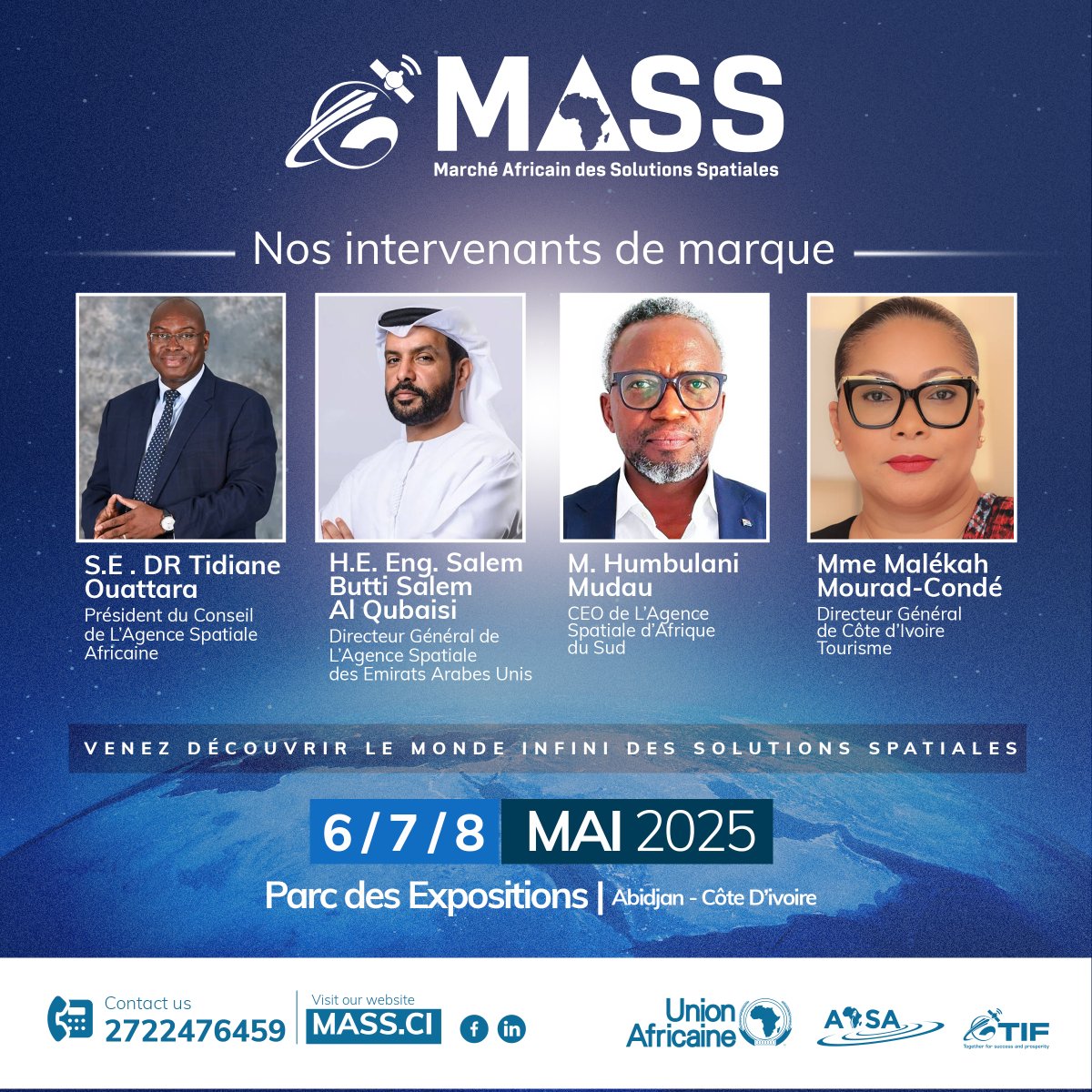 MASS_2025's tweet photo. #MASS2025, c’est le rendez-vous des géants du spatial &amp; du tourisme à Abidjan !
📅 6-8 mai | Parc des Expositions
🚀 Vision, innovation &amp; coopération panafricaine au programme !
🔗 https://t.co/IUKzaLaWpH
#AfriqueSpatiale #TourismeEtEspace #SolutionsSpatiales https://t.co/L1Uq2EE5OA