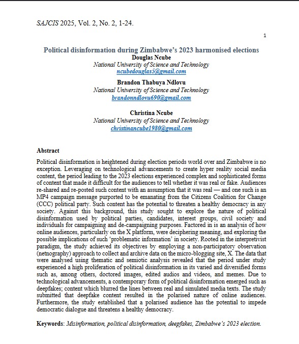 My first academic article is now live in the Southern African Journal of Comm and Information Science.

We explored political disinformation during Zim’s 2023 elections — deepfakes, doctored media &amp; the blurred line between truth and fiction.

🔗Read here: journals.nust.ac.zw/index.php/sajc…