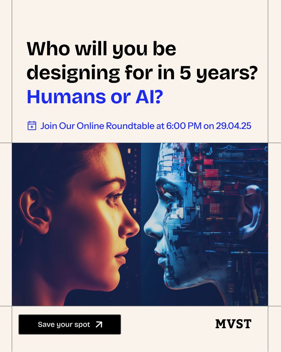 MVSTDigital's tweet photo. 🧠Who will you be designing for in 5 years?
Humans or AI agents?
Join our Roundtable and Sign up here: https://t.co/vzoI76hTff
#AIDesign #FutureOfDesign #HumanCenteredDesign #AIUX #DesignForAI #MVSTInsights https://t.co/nGc9hlG9RI