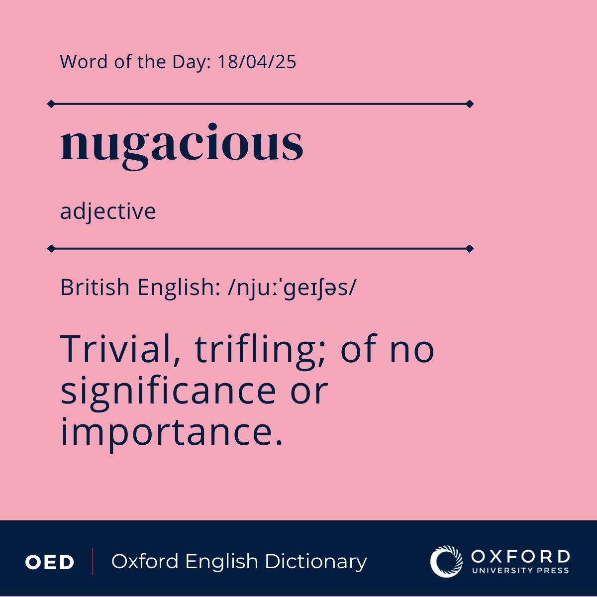 OED #WordOfTheDay: nugacious, adj.
Trivial, trifling; of no significance or importance. 

View the entry: oxford.ly/3Y2nkkx