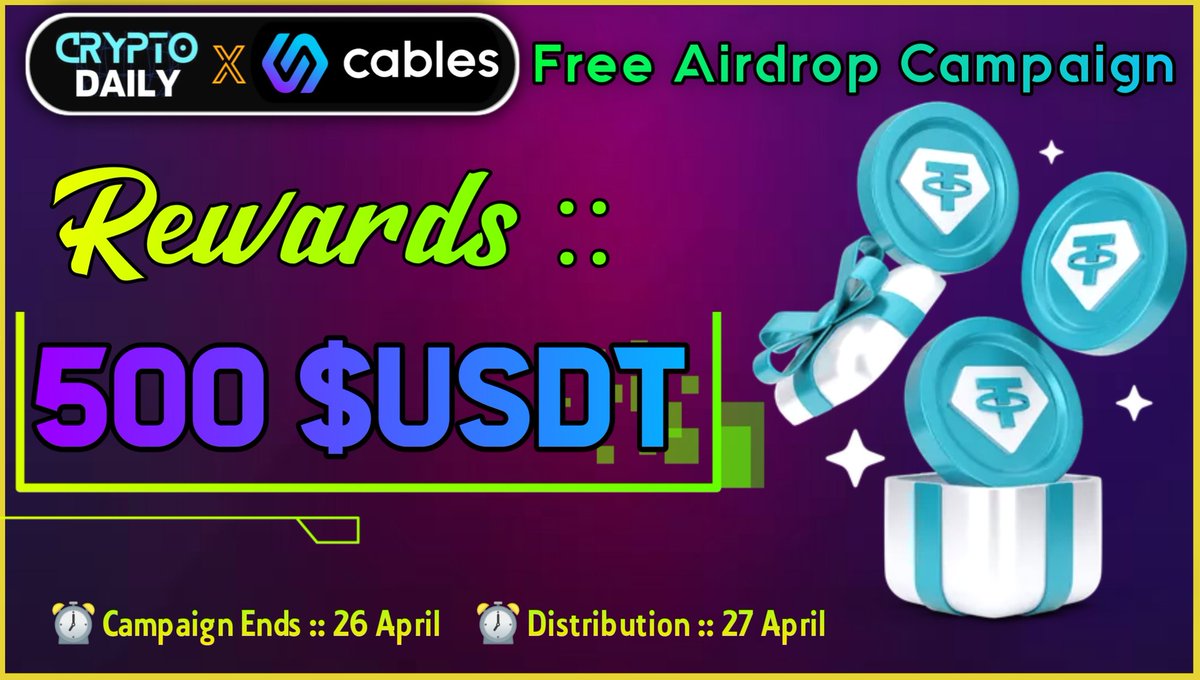 🥳Cables Finance X Crypto Daily Big Reward Campaign!!

🏆 Rewards »» 500 $USDT

✅ Complete #TaskOn 👇
rewards.taskon.xyz/quest/752134448

⌚ Event Ends 26 April 
⌚ Distribution 27 April

#Airdrop #Giveaway #Bitcoin #BTC #Crypto