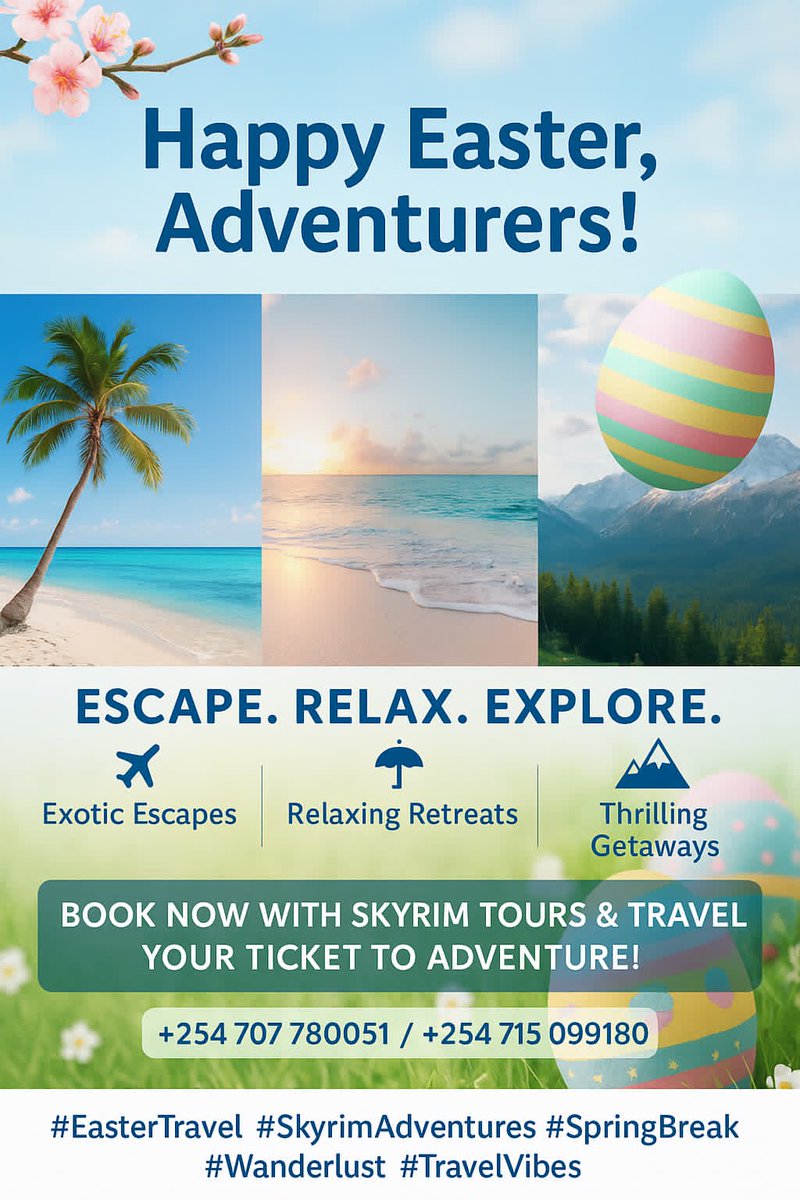 skyrim_travels's tweet photo. Happy Easter, Adventurers!
Escape. Relax. Explore.
✈️ Exotic Escapes 
⛱️ Relaxing Retreats
⛰️ Thrilling Getaways

Book Now with Skyrim Tours &amp; Travel
Your Ticket to Adventure..! 

📞 +254 707 780051 / +254 715 099180

#EasterTravel #SkyrimAdventures #SpringBreak #Wanderlust https://t.co/oi1cMTd8pc