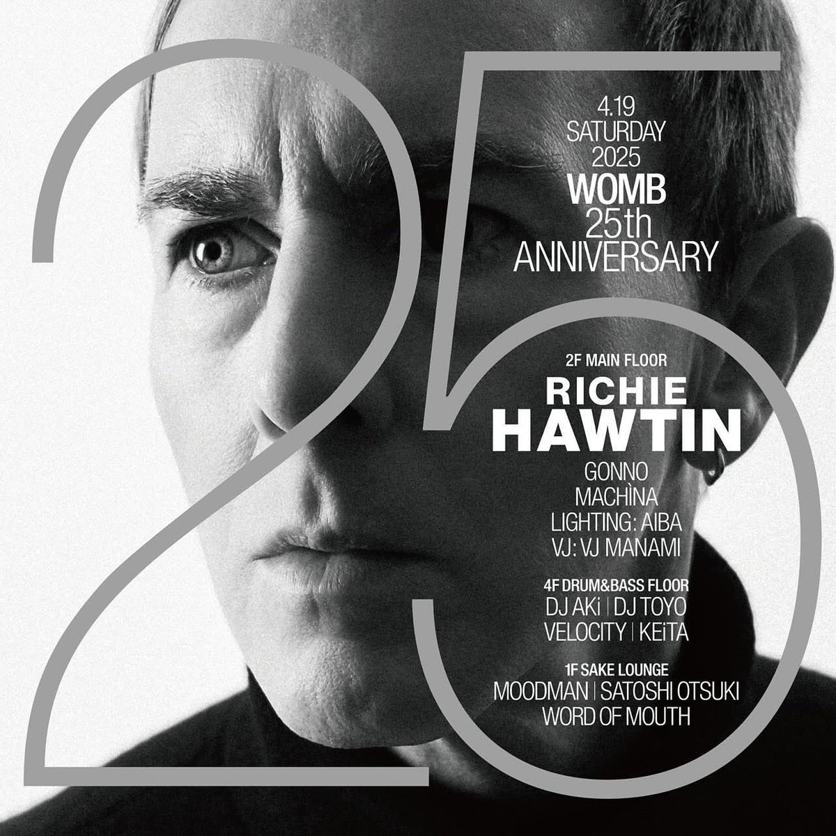DJTOYOBBB's tweet photo. 今週土曜日
WOMB 25TH ANNIVERSARY PARTY

2F MAIN FLOOR
RICHIE HAWTIN, GONNO, MACHÌNA
LIGHTING: AIBA
VJ: VJ MANAMI

4F DRUM&amp;BASS FLOOR
DJ AKi, DJ TOYO, VELOCITY, KEiTA
VJ: NAOHIRO YAKO

1F SAKE LOUNGE
MOODMAN, SATOSHI OTSUKI, WORD OF MOUTH
https://t.co/DApg6s2yZt https://t.co/eAj6nbiYZ7