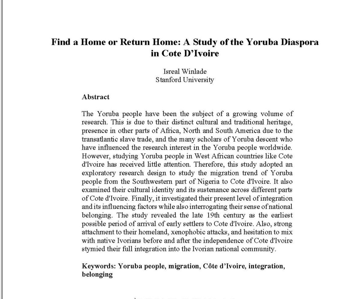Based on a 2022 study I conducted in Abidjan, I proposed the late 19th century as the probable period of arrival of the first known Yoruba person in Côte d’Ivoire. 

Project MUSE - Find a Home or Return Home: A Study of the Yoruba Diaspora in Cote D'Ivoire muse.jhu.edu/article/956174