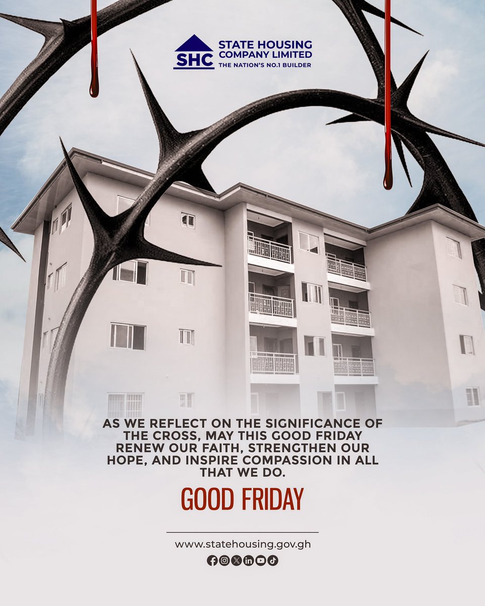 statehousing_gh's tweet photo. On this sacred day of sacrifice and grace, State Housing Company Limited joins Christians across the world in observing the meaning of Good Friday.
From all of us at SHCL, we wish you a peaceful and reflective Good Friday.
#SHCL
#Statehousingcompanyltd
#Buildingforgenerations https://t.co/aevT0lW5Si