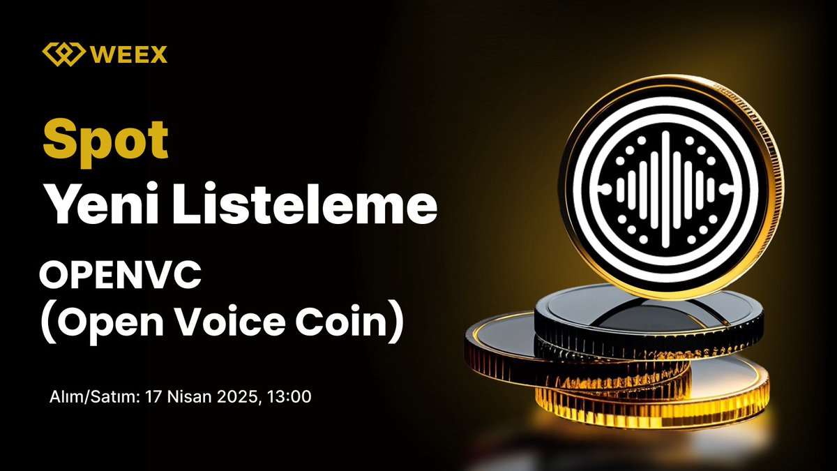 WEEX_Turkiye's tweet photo. 🔔 Yeni Listeleme Duyurusu 🔔

🪙 $OPENVC (Open Voice Coin) WEEX Spot'ta listeleniyor!

🔹 Alım/Satım: 17 Nisan 2025, 13:00

📱 Kayıt Ol: https://t.co/Fz3tLg61sB
📖 Detaylar: https://t.co/xF8M1X9HzC
#OPENVC #WEEX $WXT https://t.co/xCYrY7GM9b