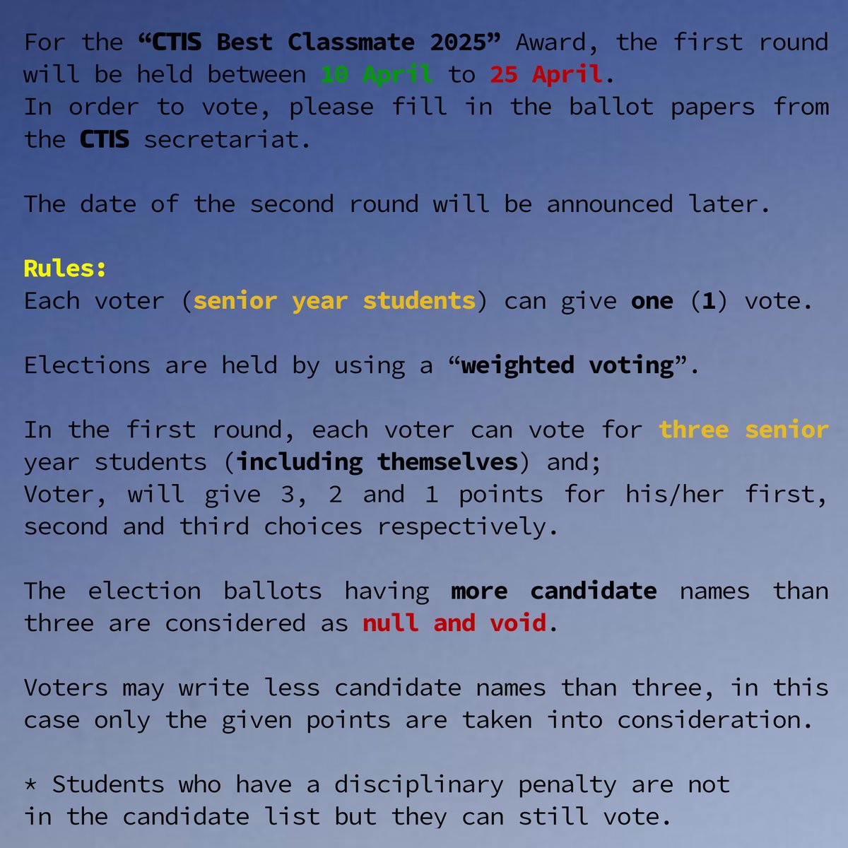 For the “CTIS Best Classmate 2025” Award, the first round voting will be open April 25. To vote, please fill in the ballot papers from the CTIS secretariat.  For all the rules of the CTIS Awards please check: ctis.bilkent.edu.tr/ctis_awards.php