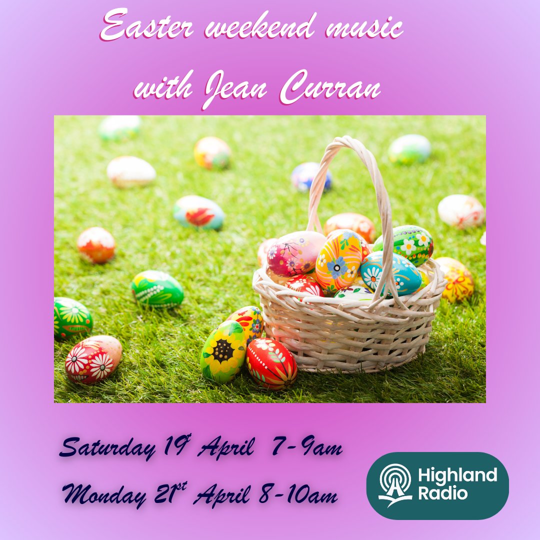 jeancurran3's tweet image. No Private Collection this weekend but looking forward to sharing the airwaves with you on Saturday 7-9am for Saturday Sunrise, and Monday 8-10am. Text/WhatsApp 0866025000 and online highlandradio.com @highlandradio #Easter2025