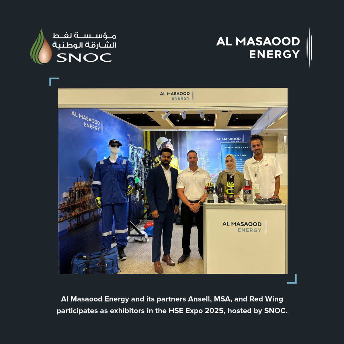 almasaoodenergy's tweet photo. Al Masaood Energy and its partners Ansell, MSA, and Red Wing participated as exhibitors in the HSE Expo 2025, hosted by Sharjah National Oil Corporation (SNOC) from 16-17 April at Al Jawaher Reception & Convention Centre, Sharjah, UAE.
#AlMasaoodEnergy
#SNOC
#HSEExpo2025 #HSE https://t.co/heumCuFpGb