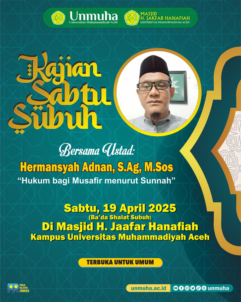 unmuha's tweet image. Informasi Kajian Sabtu Subuh di Masjid H. Jaafar Hanafiah Kampus Unmuha.

#KSSUnmuha #Pengajian #Unmuha #Muhammadiyah #Aceh