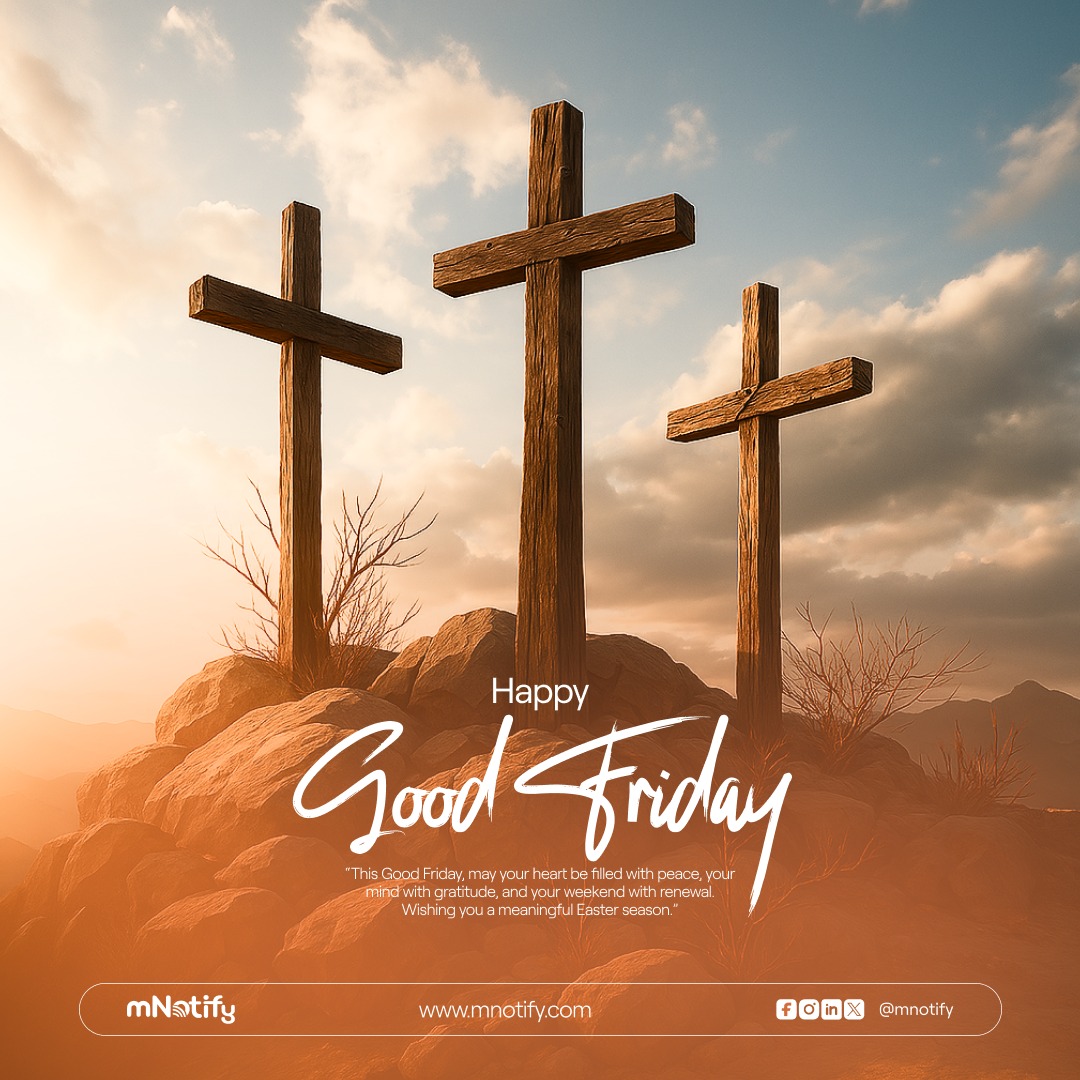 📿 Happy Good Friday
As we reflect on the ultimate sacrifice, may your heart be filled with peace, your mind with gratitude, and your weekend with renewal.

Wishing you a meaningful Easter season. ✨
#GoodFriday #EasterSeason #Reflection #mNotify
