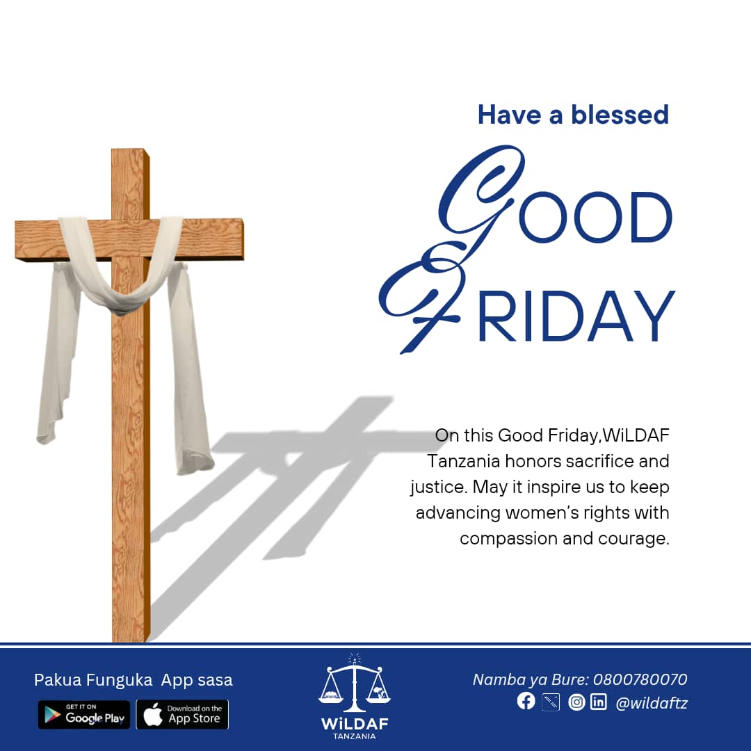 WiLDAF Tanzania (@wildaftz) on Twitter photo On this Good Friday,<a href="/WiLDAFTz/">WiLDAF Tanzania</a> honours sacrifice and justice. May it inspire us to keep advancing women’s rights with compassion and courage.
#GoodFriday On this Good Friday,<a href="/WiLDAFTz/">WiLDAF Tanzania</a> honours sacrifice and justice. May it inspire us to keep advancing women’s rights with compassion and courage.
#GoodFriday