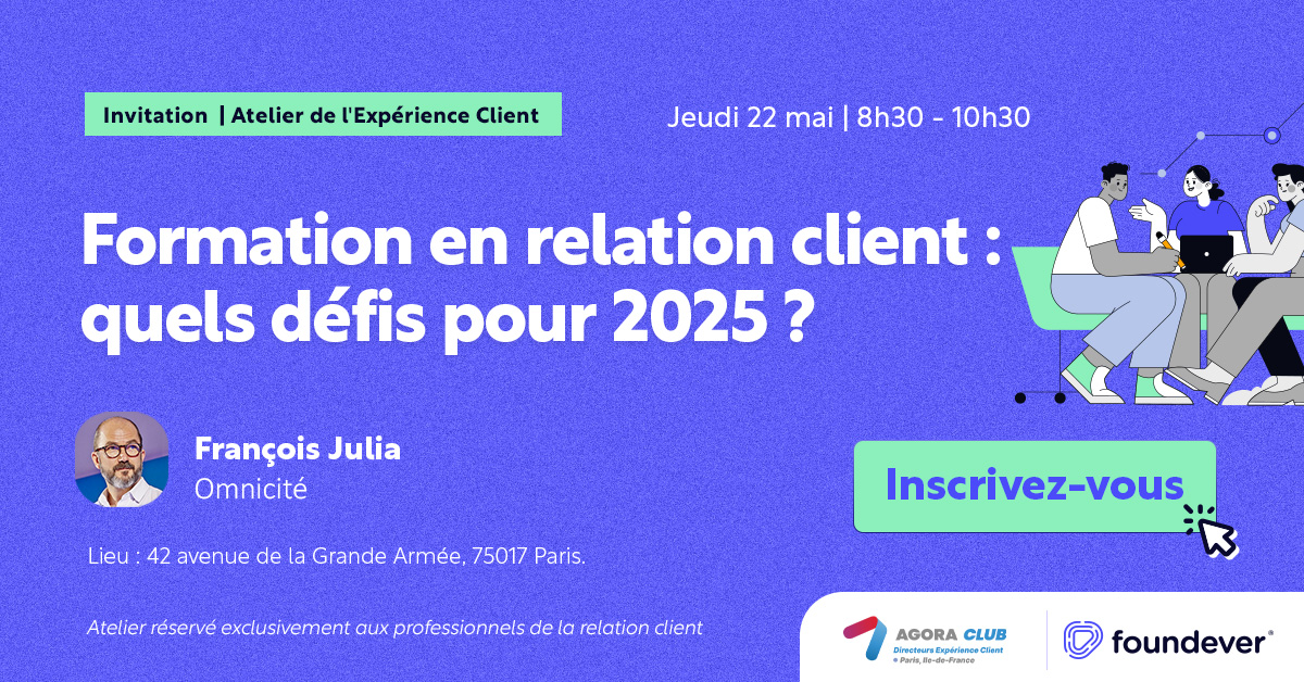 foundever_fr's tweet image. 🚀 Formation en Relation Client : quels défis pour 2025 ?  
C&apos;est la thématique du prochain atelier co-organisé par Foundever et l&apos;Agora des directeurs de l&apos;Expérience Client.   

Inscrivez-vous vite, les places sont limitées ! foundever.link/f4w  

#FormationClient…