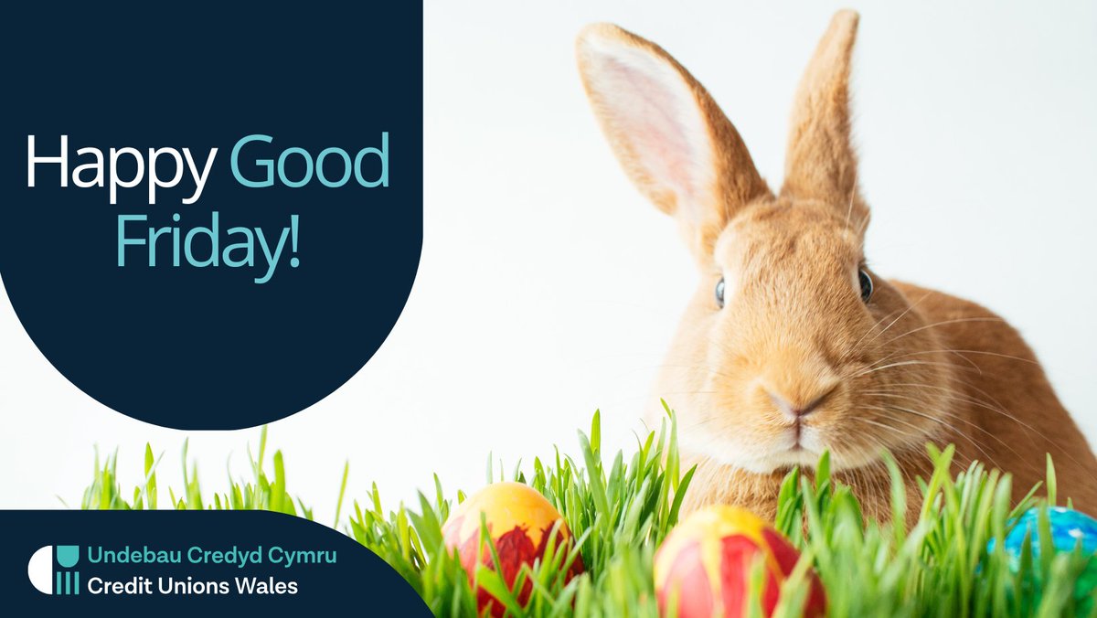 Happy Good Friday!

Visit our website and hop to your local credit union!

Find yours here: creditunionsofwales.co.uk/about-us/our-c…