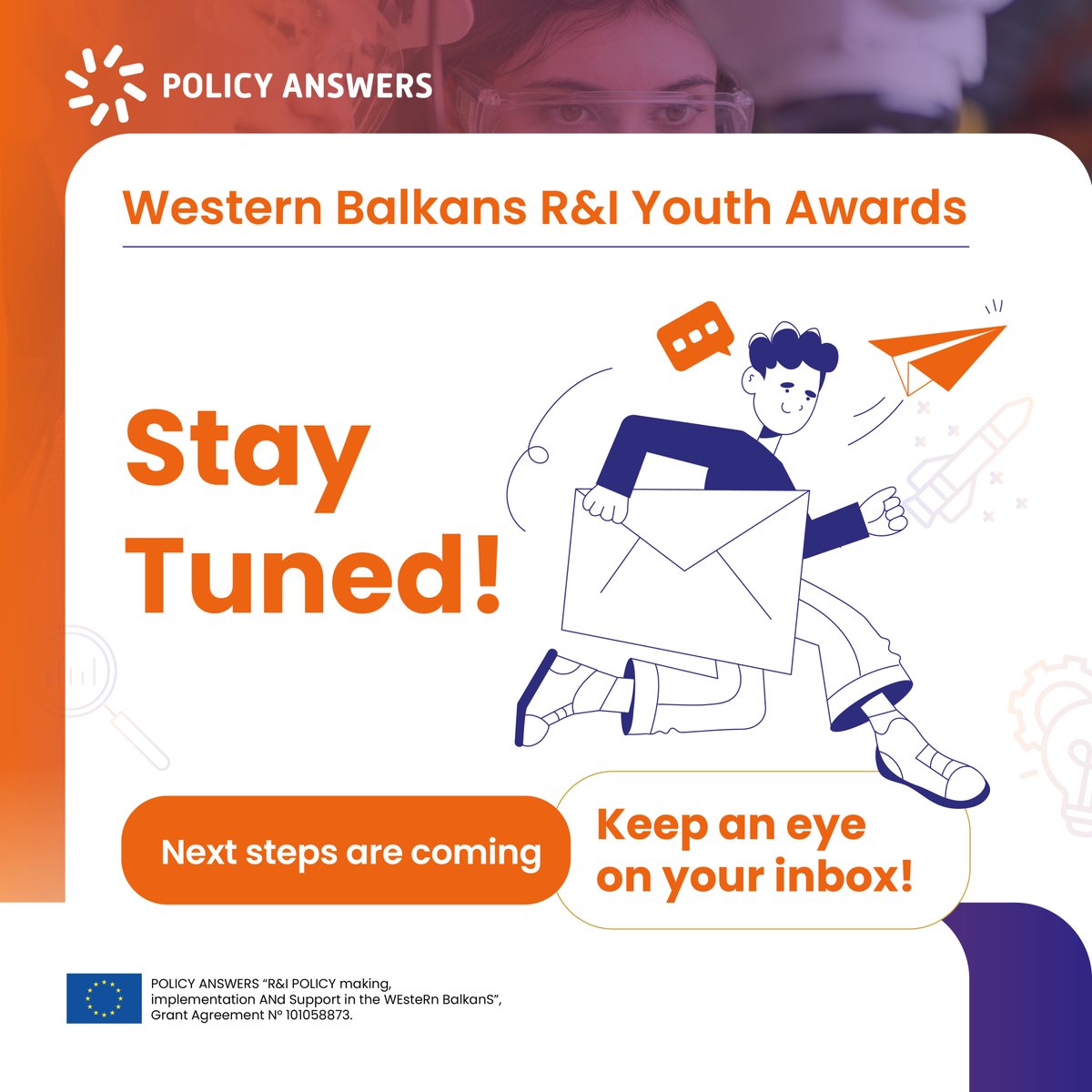 🚀 The Western Balkans R&amp;I Youth Awards call is now officially closed! A big thank you to everyone who applied!

📩 Stay tuned for the next steps, and don’t forget to check both your inbox and spam folder for any updates.