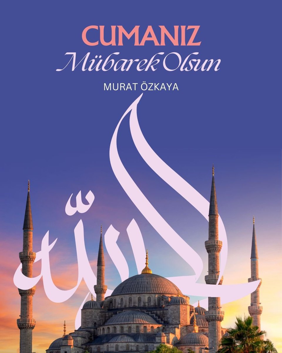 Cumamız mübarek olsun..