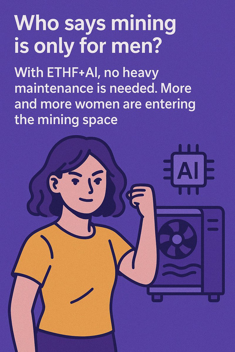 gougoubi_ai's tweet photo. Who says mining is only for men? With ETHF+AI, no heavy maintenance is needed. More and more women are entering the mining space!
#ETHF #BearMarketSurvivor #StableMining #PoWResilience #DeFiCrashSafe #AIHashratePower #SurviveWithPoW https://t.co/pqPQV72KeA