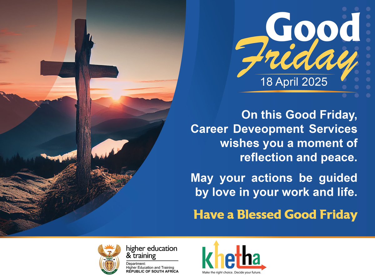 On this Good Friday,
Career Deveopment Services wishes you a moment of reflection and peace. May you enjoy spending time with your families as your actions are guided by love in your work and life.Have a Blessed Good Friday Weekend #dhet #cds #khetha #goodfriday
