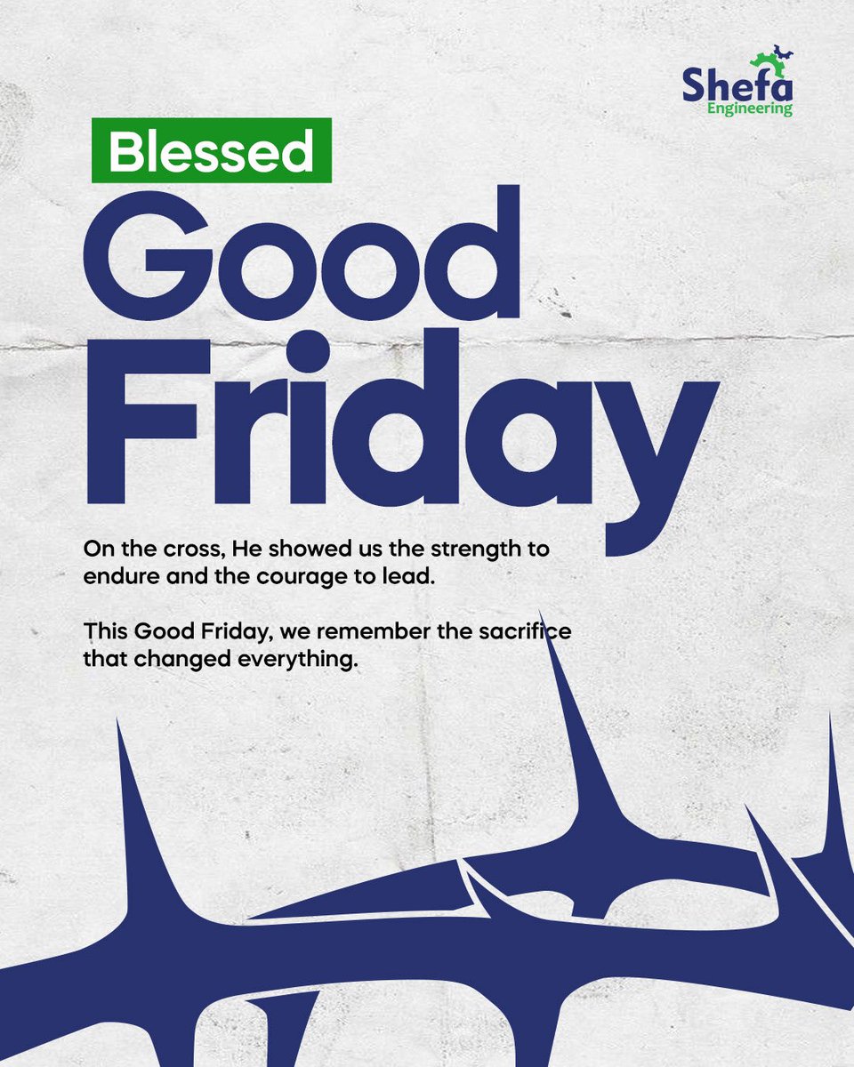 ShefaEng's tweet photo. On this Good Friday, we pause to reflect on the strength found in sacrifice and the hope that renewal brings. At Shefa Engineering, we are inspired by these values to push forward with purpose and dedication in everything we do.

#GoodFriday2025 #Easter2025 #EasterWeekend https://t.co/mSuvSS9BsU