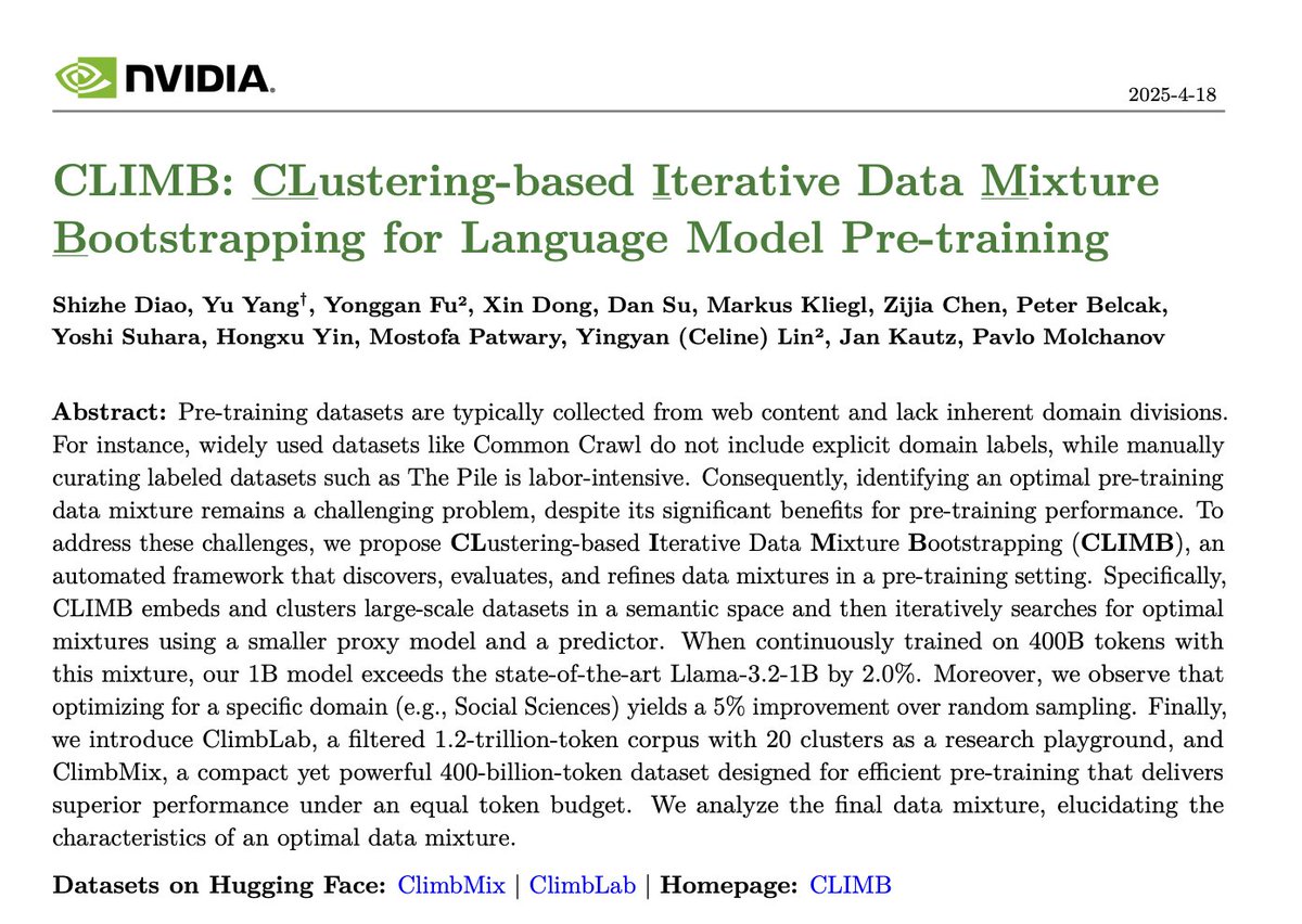 Nvidia just dropped CLIMB on Hugging Face

CLustering-based Iterative Data Mixture Bootstrapping for Language Model Pre-training