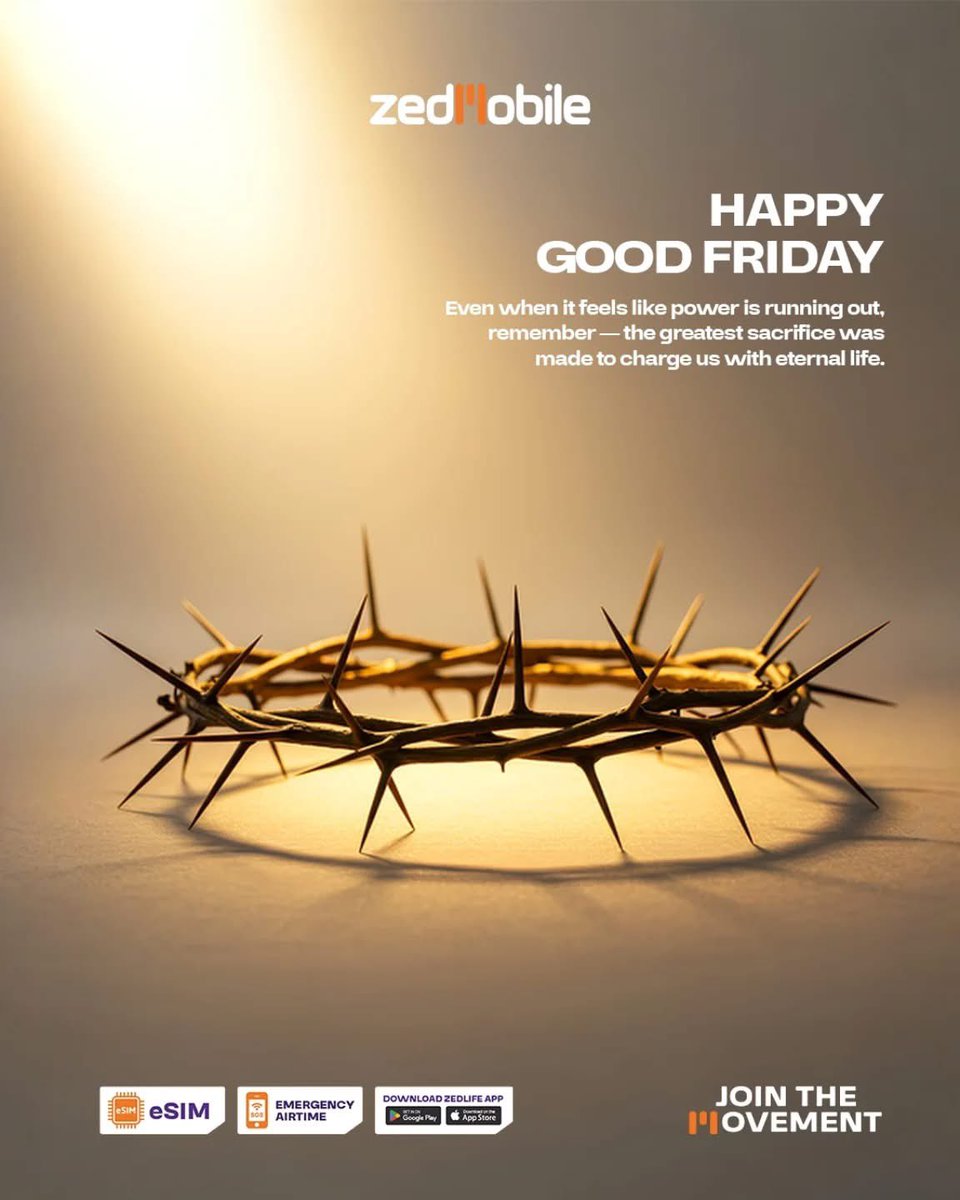 ZedMOfficial's tweet photo. Even when it feels like power is running out, remember the eternal life charged by this sacrifice. Happy Good Friday from us at ZedMobile 🙌
#ZedMobile #JoinTheMovement #StayConnected #GoodFriday https://t.co/PHOGGX9LA1