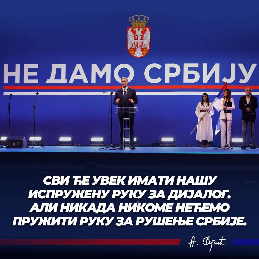Сви ће увек имати нашу испружену руку
за диалог. Али никада никоме нећемо пружити руку за рушенье Србије. 🇷🇸🇷🇸🇷🇸 #sns #srbija 
#Vucic