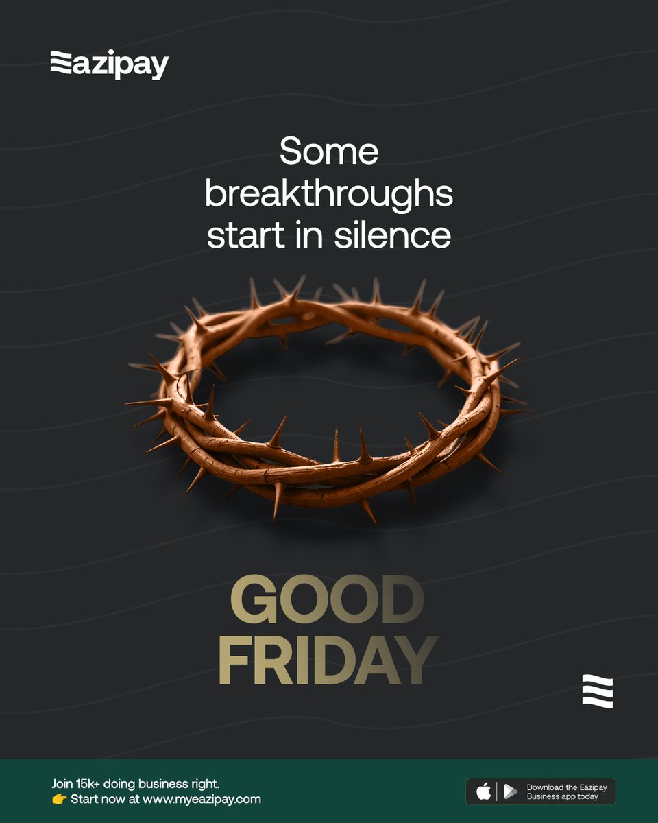 my_Eazipay's tweet image. Not every breakthrough begins with noise.
Sometimes, it starts with stillness.
Happy Good Friday from all of us at Eazipay. 🌿

#GoodFriday #BusinessReflection #Eazipay