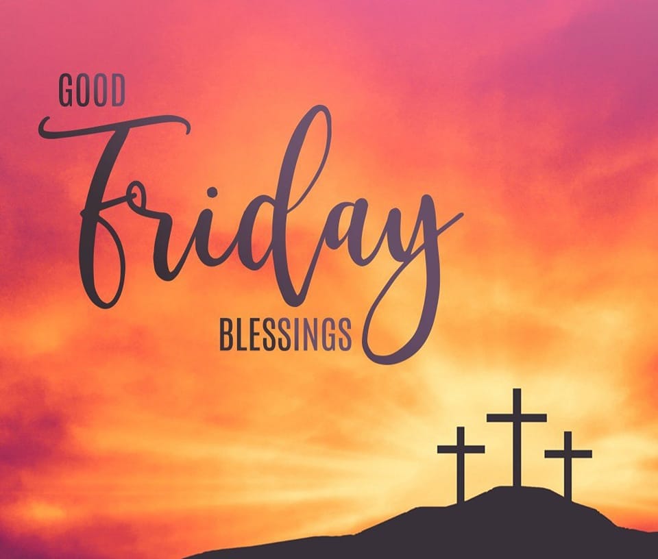 Wishing everyone  blessed #goodfridayvibes.