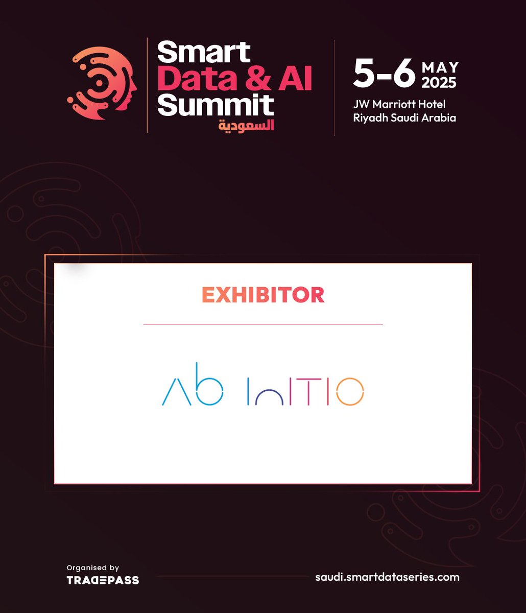Tradepassglobal's tweet image. Excited to welcome Ab Initio to #SDAIS 2025 – KSA! Their unified data platform powers everything from real-time systems to advanced analytics with unmatched reliability. See how they’re redefining data engineering! #DataProcessing #DataInnovation #SDAIS #Tradepass