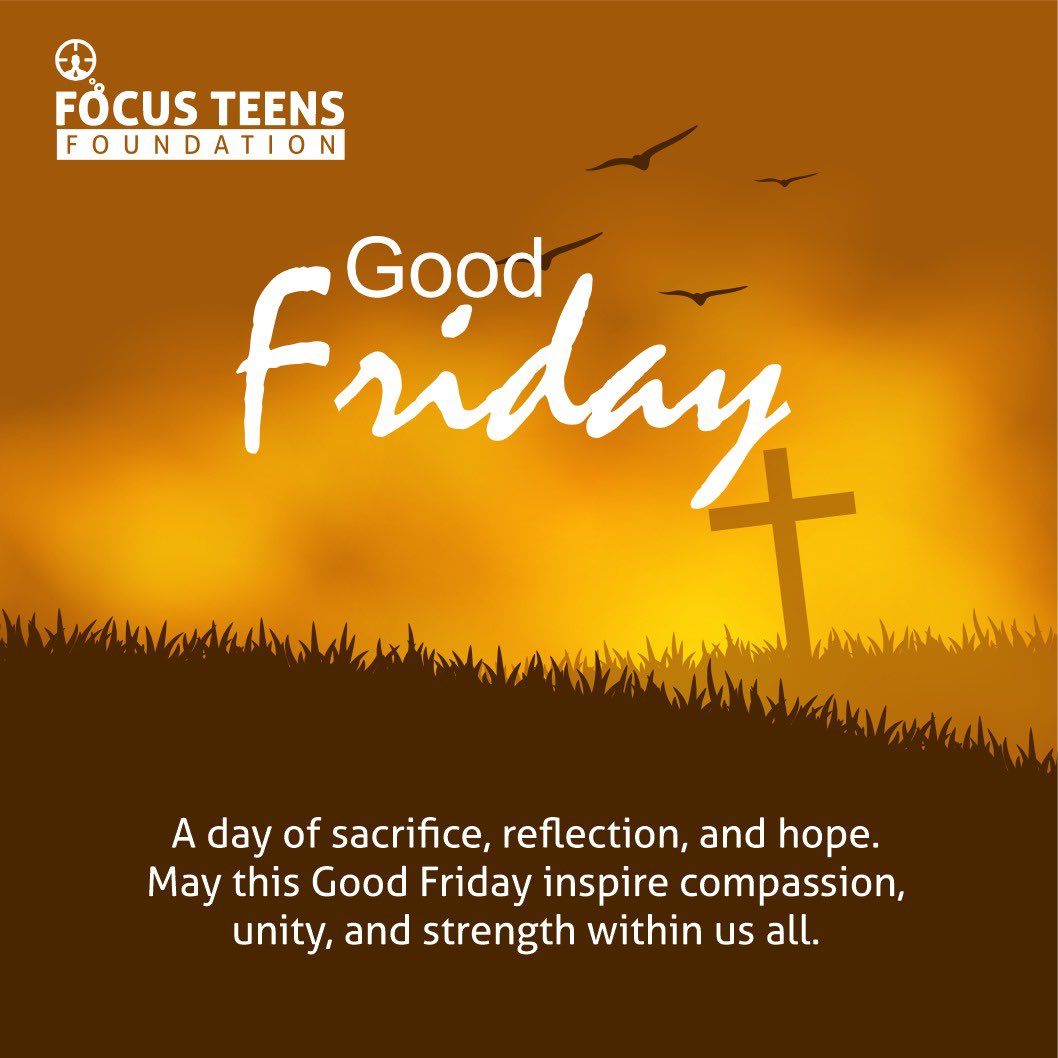 On this Good Friday, we remember the power of sacrifice and the beauty of compassion.

At Focus Teens Foundation, we are reminded daily that hope and love can transform lives, especially those of the teenagers we serve.

Let this day inspire us to believe in better tomorrows.