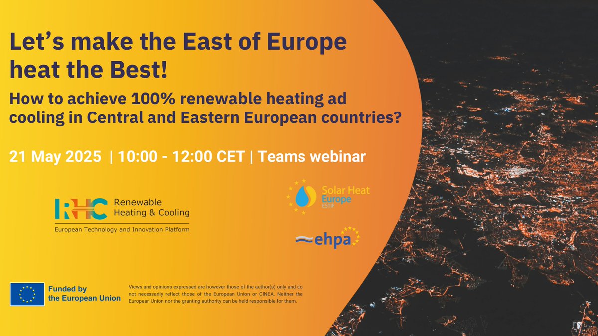 On 21 May, the #RHCETIP organises a new online roundtable focusing on #renewable heating and cooling in Central and Eastern countries.
A detailed agenda will be published soon, but you can already register here 👉 events.teams.microsoft.com/event/67d34764…