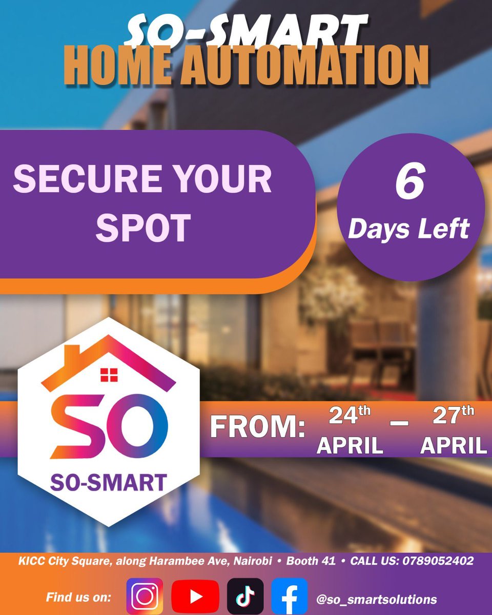 SoSmartHome's tweet image. ⚡ 6 DAYS LEFT!
The Kenya Homes Expo is almost here — and So-Smart is bringing smart living to Booth 41 at KICC 💡
📅 April 24–27
🎟️ Tickets: Ksh. 100 ➡ bit.ly/KenyaHomesExpo…

Don’t miss this!
#SoSmartSolutions #KenyaHomesExpo #SmartLivingStartsHere #6DaysLeft #HomeTech