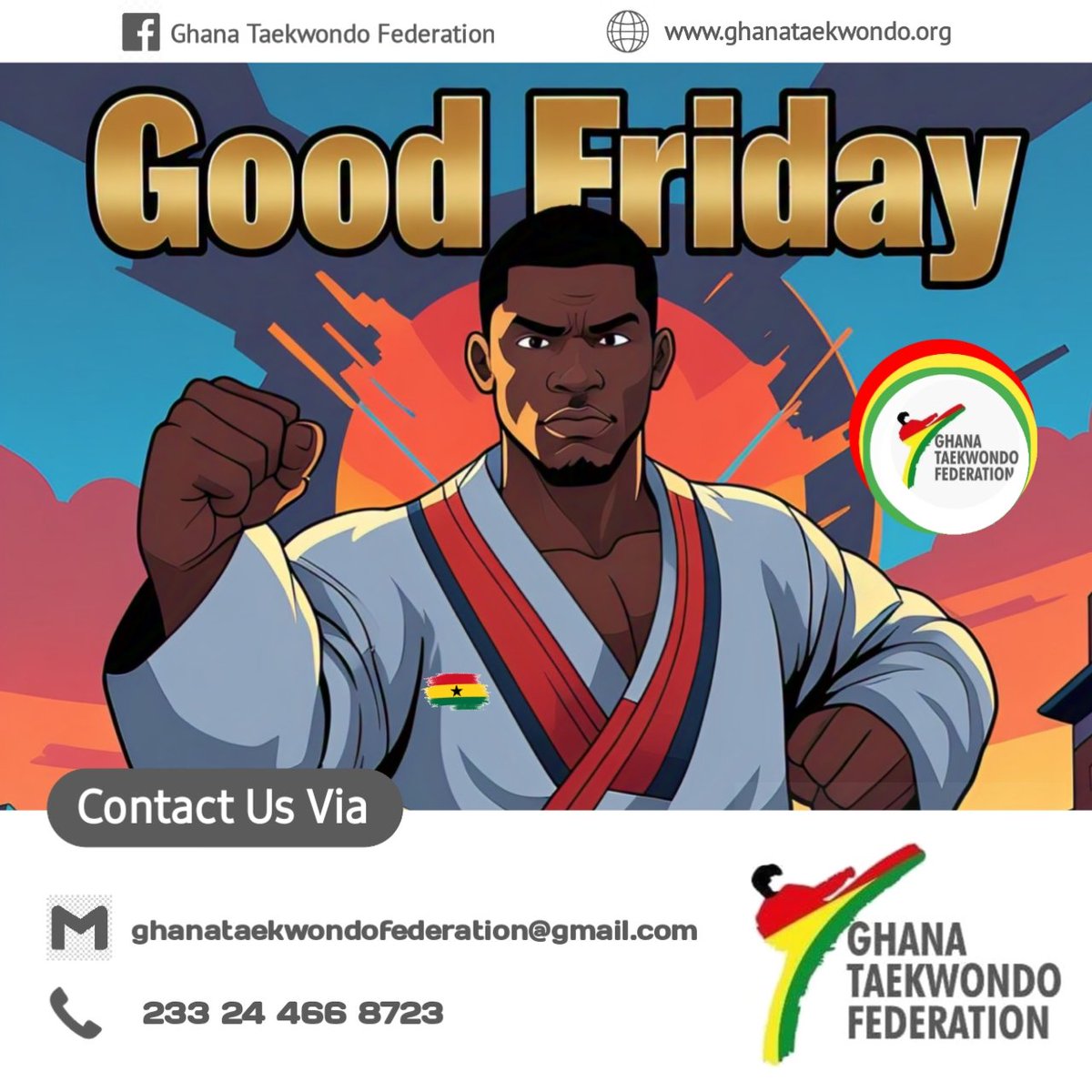 TaekwondoGhana's tweet photo. He died a 'Good Death', so our sins will be washed away.

We commemorate today with all the tenets of Taekwondo 🥋 - Courtesy, Integrity, Perseverance, Self-Control, and Indomitable Spirit👌🏽✌🏽
 
#GoodFriday 🥋 
#SupportGHTkd 🇬🇭 🥋💪🏽 
#GrowingGHTkd https://t.co/N9tONDiJzP