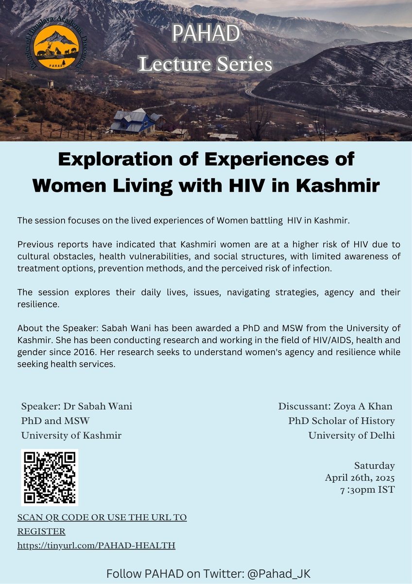 Peoples of Himalaya Academic Discourses Network (@pahad_jk) on Twitter photo Next PAHAD Lecture Series
Exploration of Experiences of Women Living with #HIV in #Kashmir by Dr Sabah Wani.
26th April, 2025 | 07:30 pm – 09:00 pm
Register here: tinyurl.com/PAHAD-HEALTH
<a href="/WHO/">World Health Organization (WHO)</a> <a href="/AnthroHealthDU/">AnthroHealth Durham</a> <a href="/DecolFeminism/">Decolonial Feminist Readings</a> Next PAHAD Lecture Series
Exploration of Experiences of Women Living with #HIV in #Kashmir by Dr Sabah Wani.
26th April, 2025 | 07:30 pm – 09:00 pm
Register here: tinyurl.com/PAHAD-HEALTH
<a href="/WHO/">World Health Organization (WHO)</a> <a href="/AnthroHealthDU/">AnthroHealth Durham</a> <a href="/DecolFeminism/">Decolonial Feminist Readings</a>