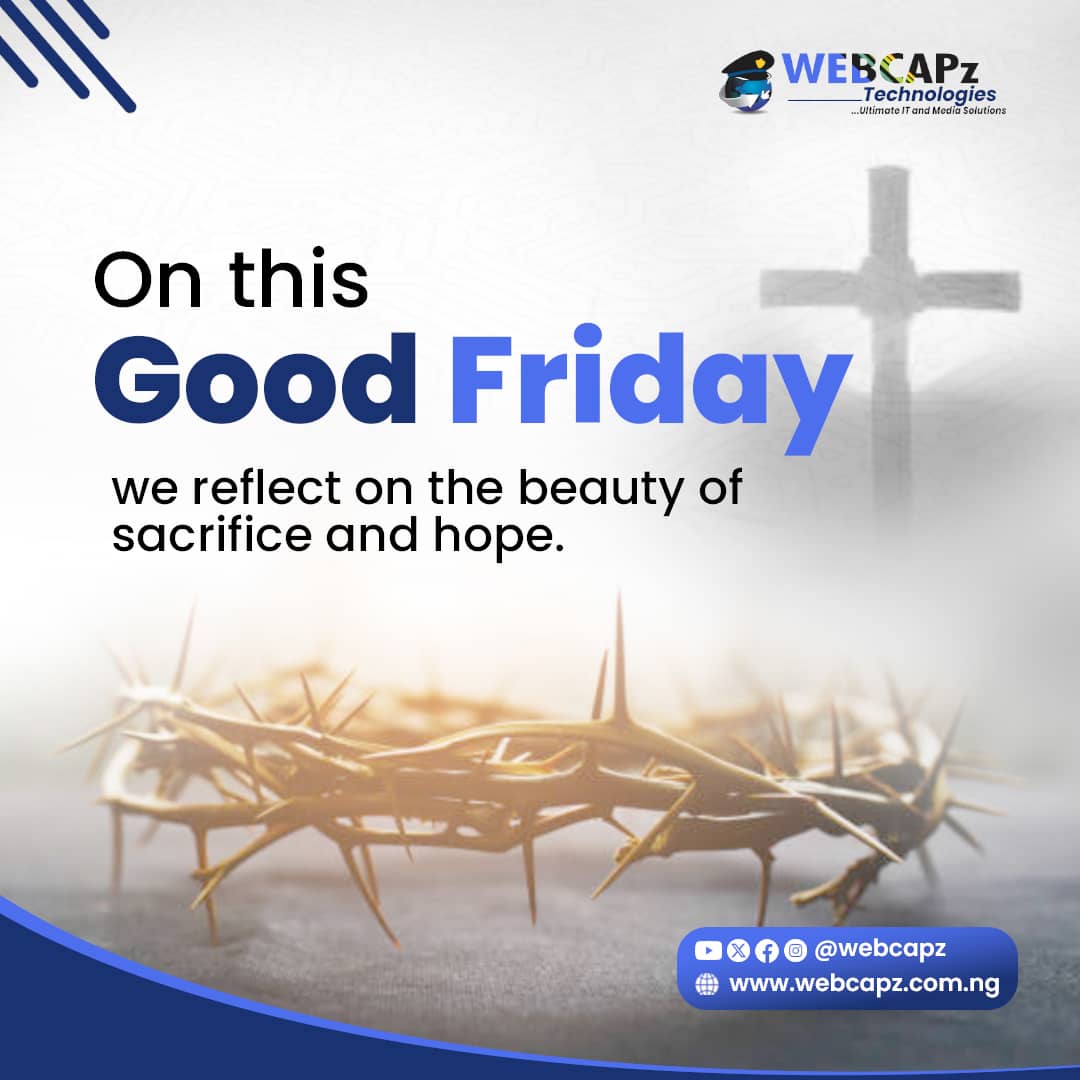 webcapz's tweet photo. On this Good Friday, we reflect on sacrifice, hope, and renewal.

At WebCapz, we believe it's never too late to learn something meaningful.
Here’s to growth, purpose, and tech that transforms lives.

#GoodFriday #HopeInLearning #WebCapzEaster #TechWithPurpose https://t.co/s4HfMYoWuL