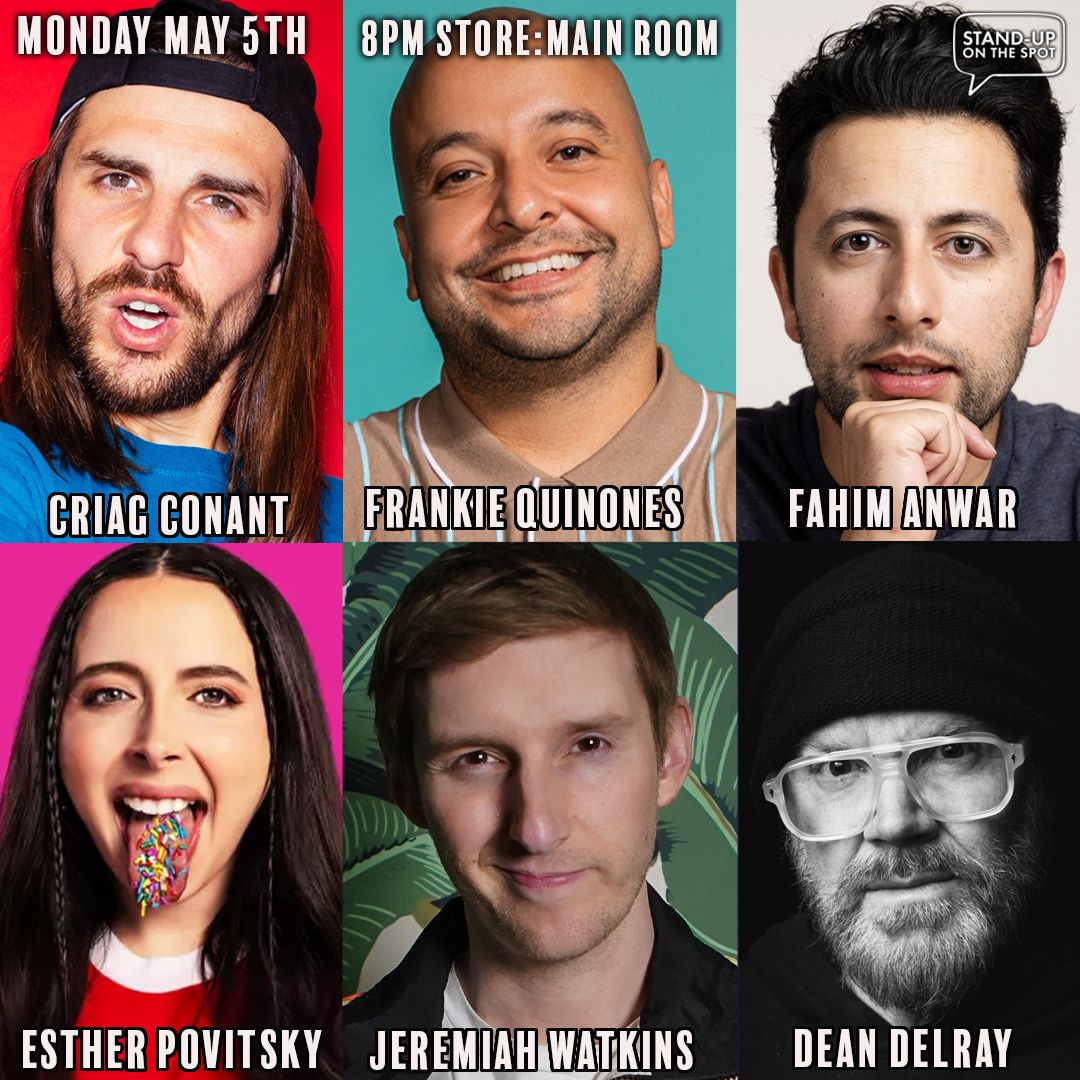 *JUST ADDED: Craig Conant &amp; Fahim Anwar*

Monday at 8pm in the Main Room Stand Up on the Spot Frankie Quinones
Esther Povitsky
Dean Delray
Jeremiah Watkins
+more!

Get you tickets at showclix.com/event/on-the-s…

#thecomedystore #standupcomedy
