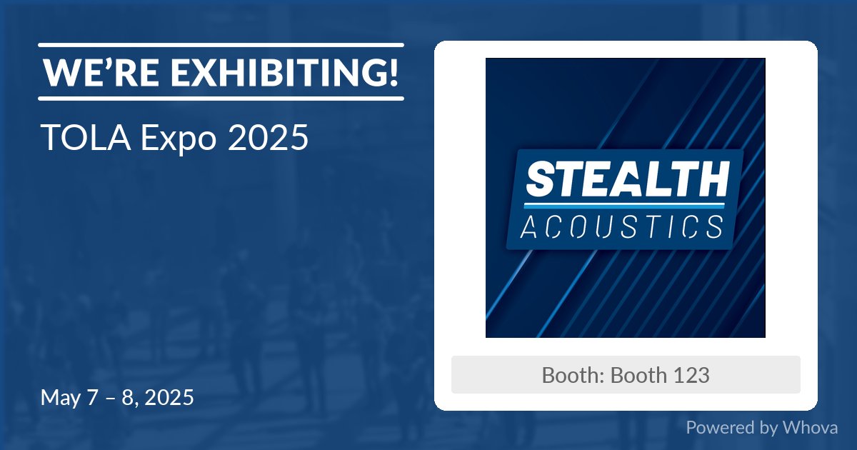 We are excited to announce that Stealth Acoustics will be exhibiting at TOLA Expo 2025 on May 7 – 8, 2025. 🎉🎉  Like or comment if you’ll be there! - via #Whova Event Platform